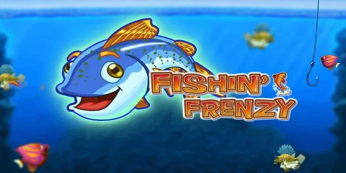 Slot Fishing Frenzy - Menangkan Jackpot Di Lautan Keseruan