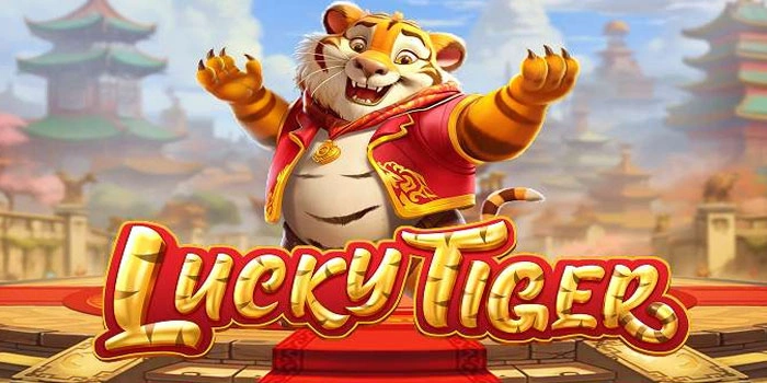 Bocoran Terupdate Agar Hadiah Mudah Didapat di Slot Lucky Tiger