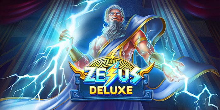Cara Mendapatkan Hadiah Bermain Slot Zeus Deluxe Terpercaya